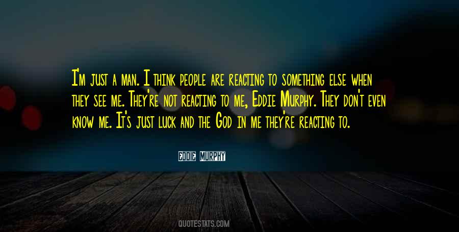 I Know It When I See It Quotes #504873