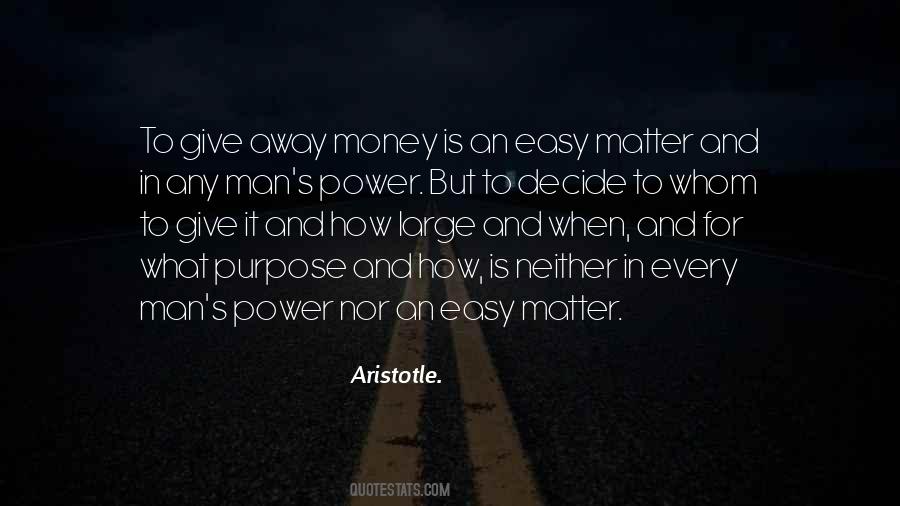 Every Man Must Decide Quotes #1622040