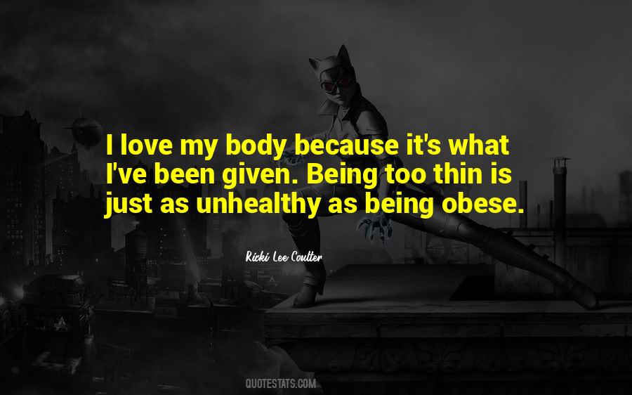 I Love My Body Because Quotes #833766