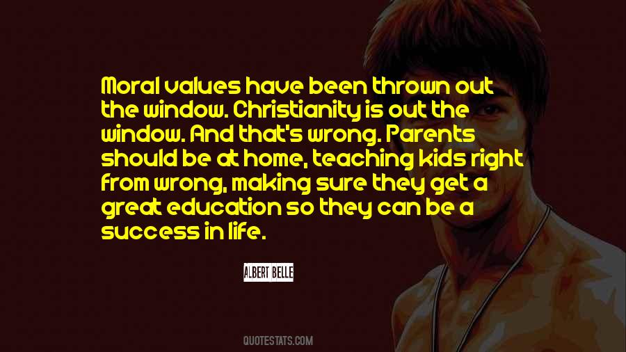 Teaching Values Quotes #1176760