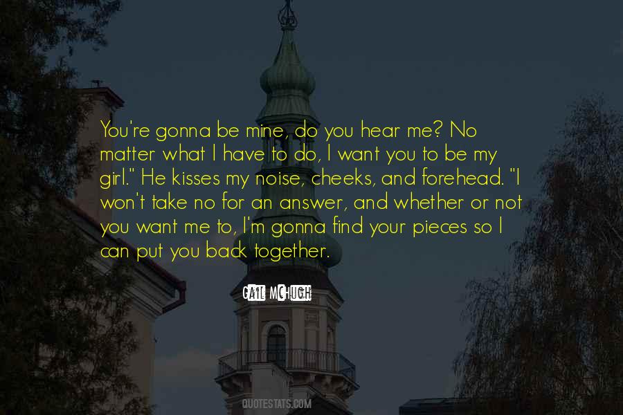 Be My Girl Quotes #1277738