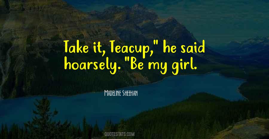 Be My Girl Quotes #882316