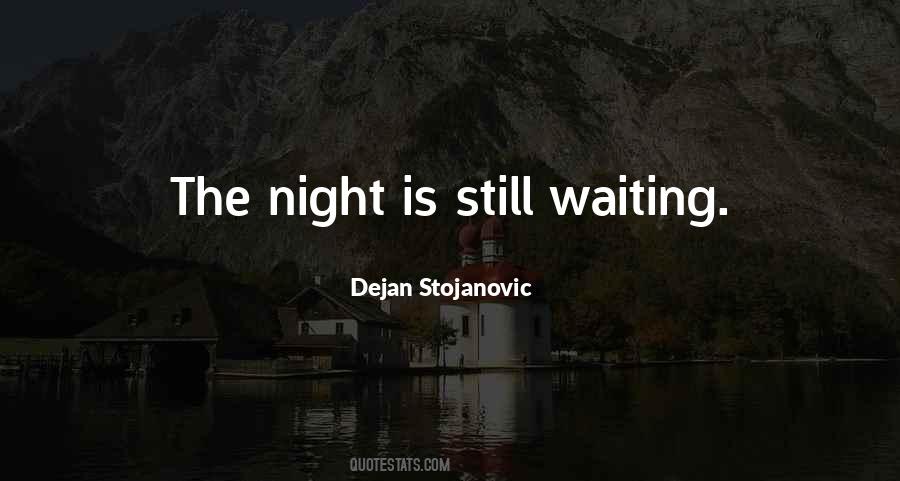 Night Wisdom Quotes #1349197