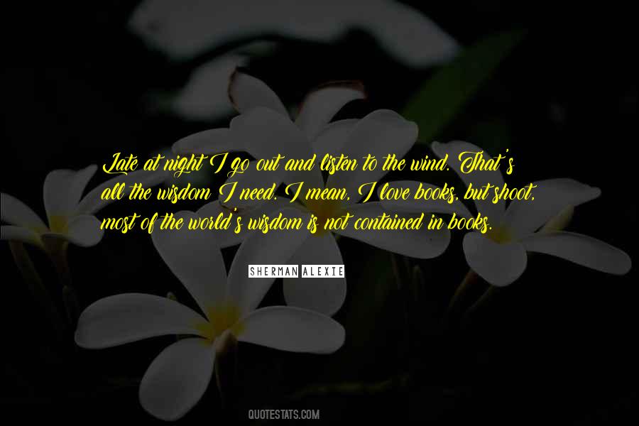 Night Wisdom Quotes #1862534