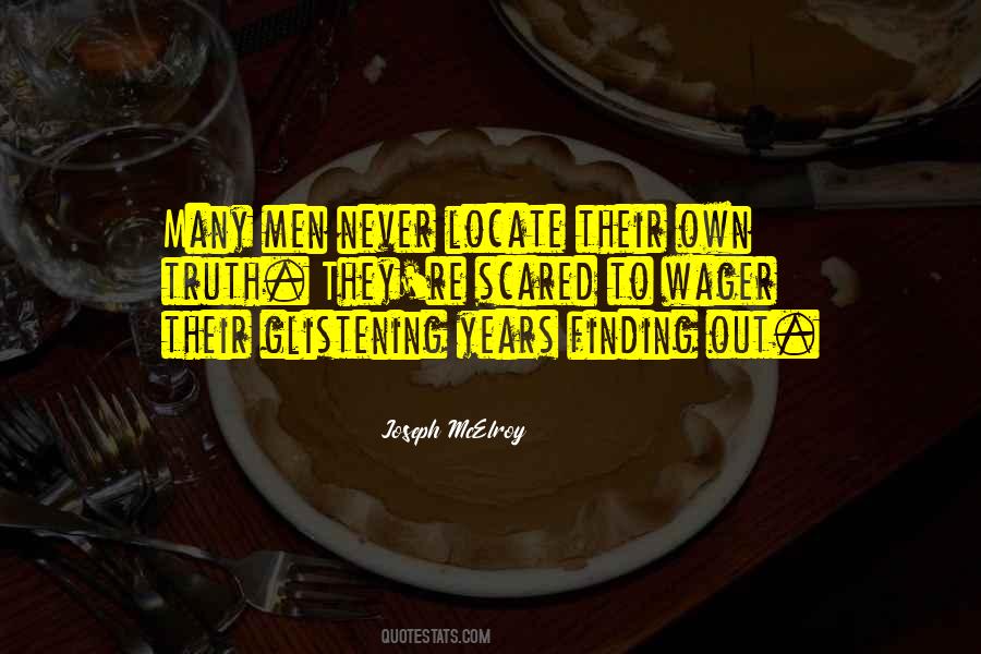 Own Truth Quotes #657157