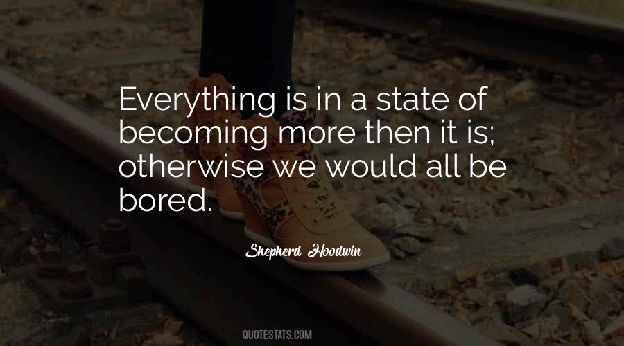 State Of Becoming Quotes #1700264