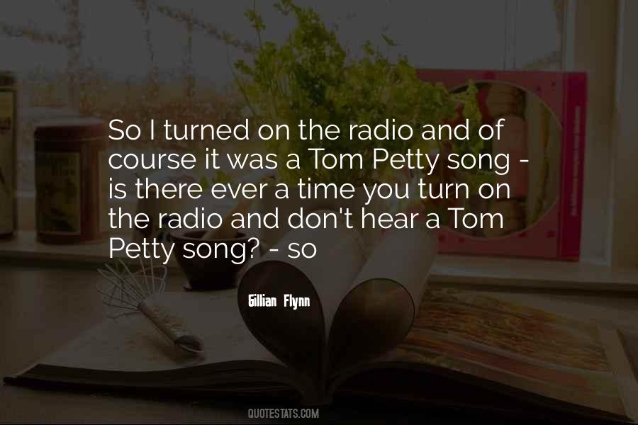 Tom Petty Song Quotes #908283