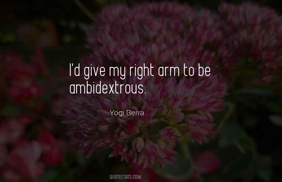 My Right Arm Quotes #848288