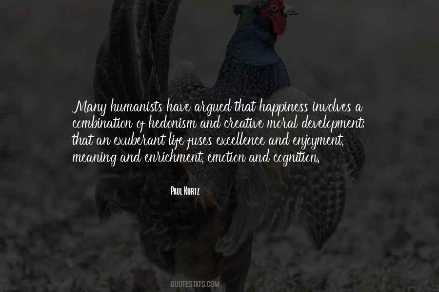 Quotes About Enjoyment And Happiness #1263484