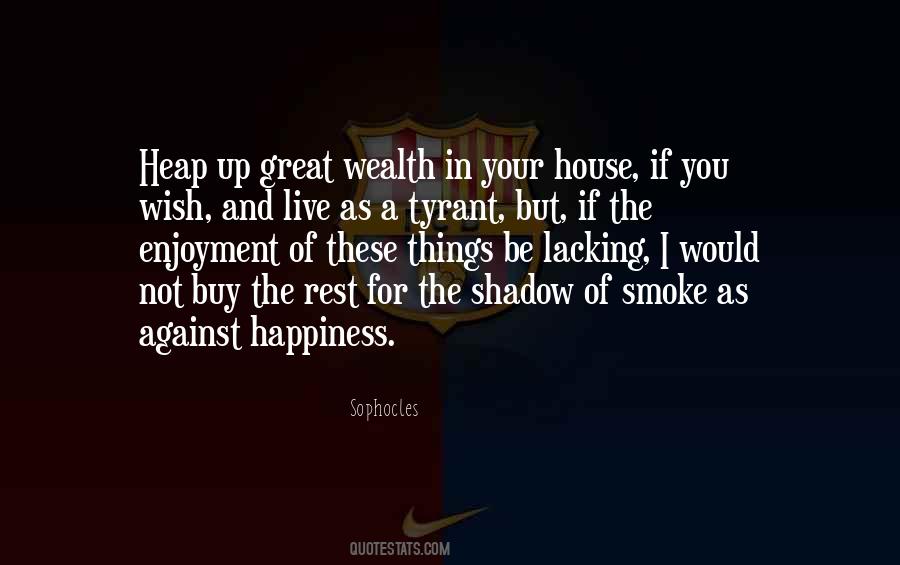 Quotes About Enjoyment And Happiness #1746484
