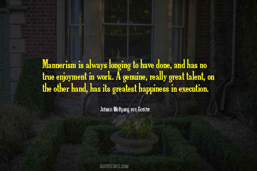 Quotes About Enjoyment And Happiness #604983