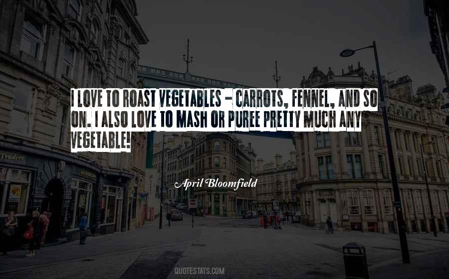 Vegetable Love Quotes #1321253