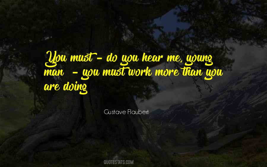 Work More Quotes #1010832