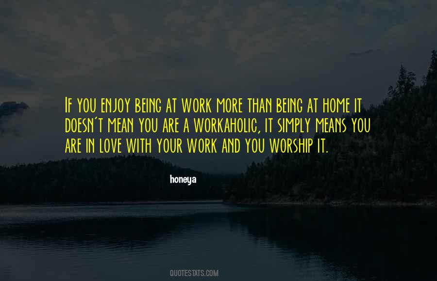 Work More Quotes #1601376