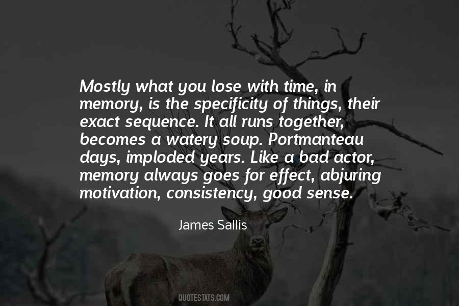 Until It Becomes A Memory Quotes #223307