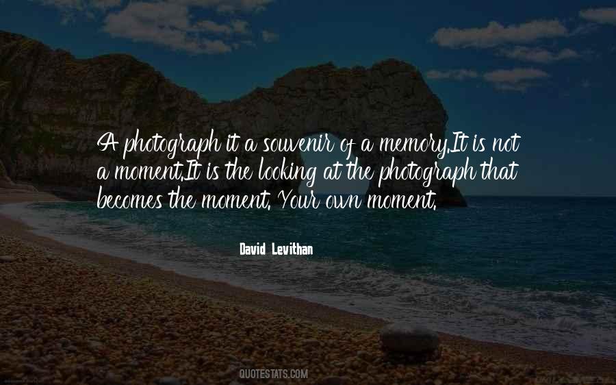 Until It Becomes A Memory Quotes #292169