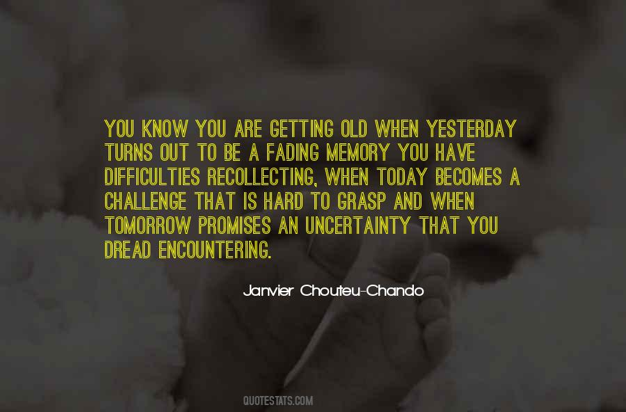 Until It Becomes A Memory Quotes #36398