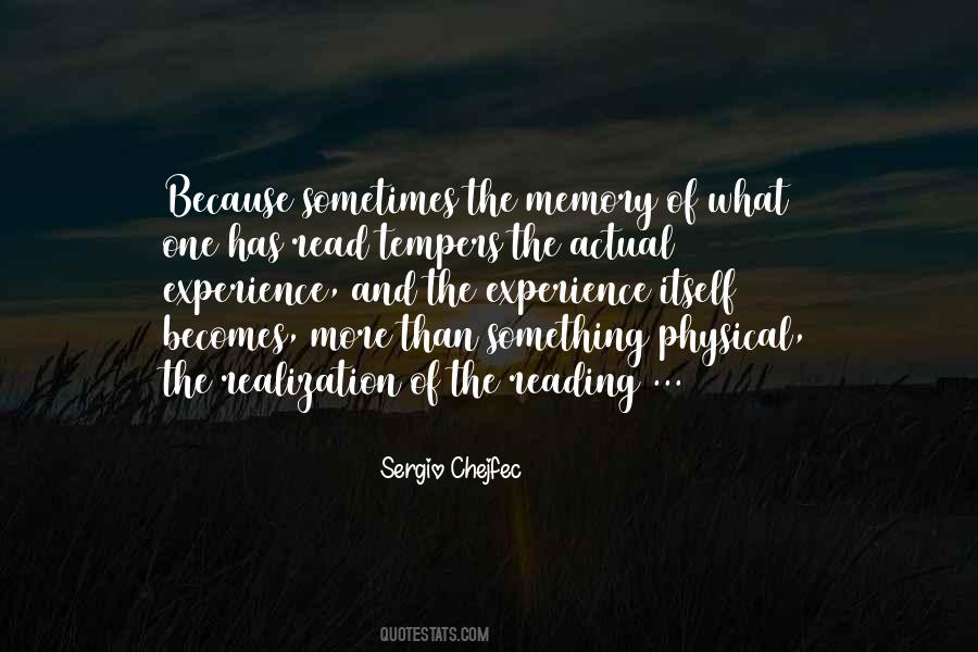 Until It Becomes A Memory Quotes #607769
