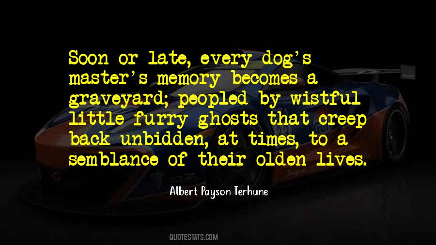 Until It Becomes A Memory Quotes #727586