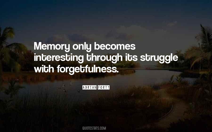 Until It Becomes A Memory Quotes #836901