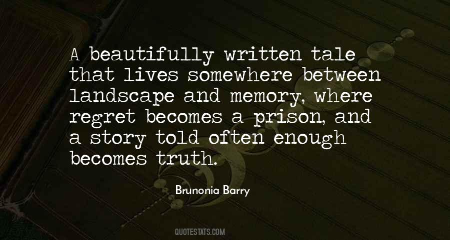 Until It Becomes A Memory Quotes #842047