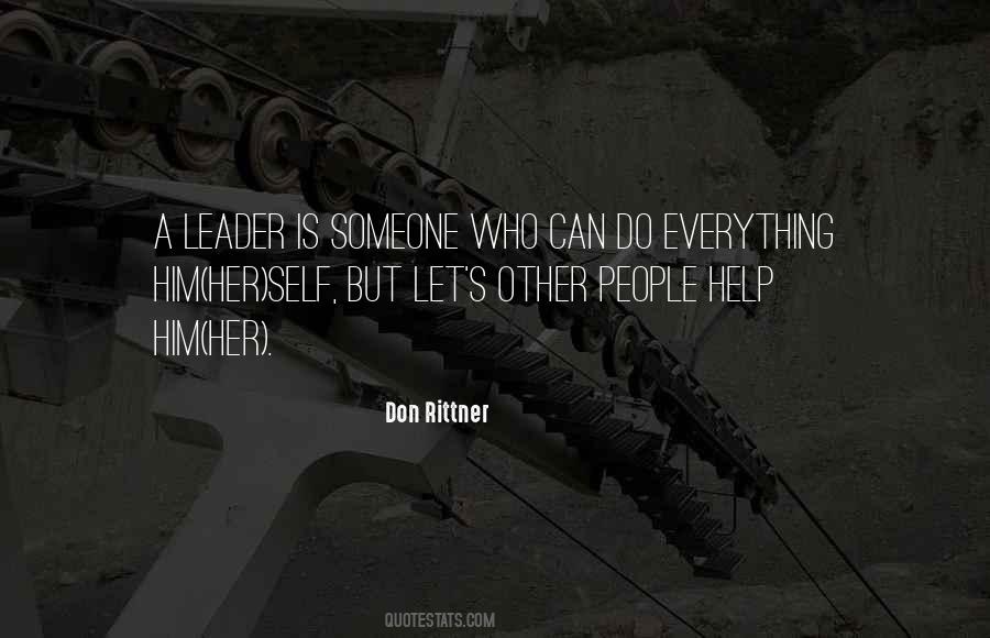 A Leader Is Someone Who Quotes #600631