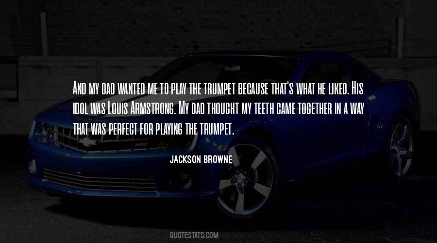 Quotes About The Trumpet #1142705