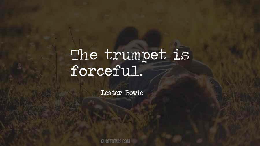 Quotes About The Trumpet #1516313