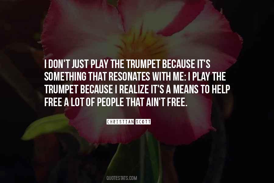 Quotes About The Trumpet #1809639
