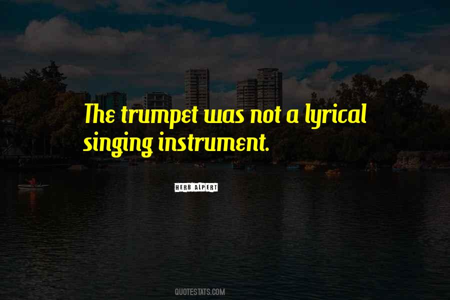Quotes About The Trumpet #819212