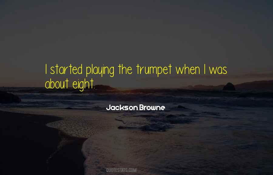 Quotes About The Trumpet #895274