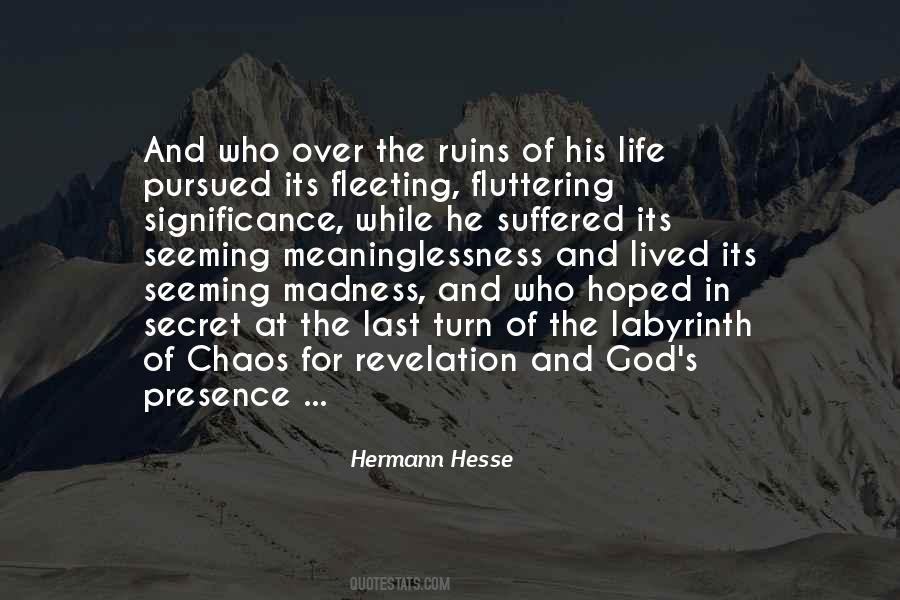 Quotes About The Meaninglessness Of Life #1552963