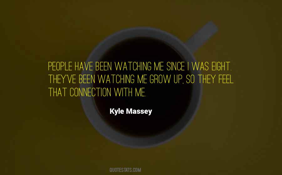 Grow With Me Quotes #1122543