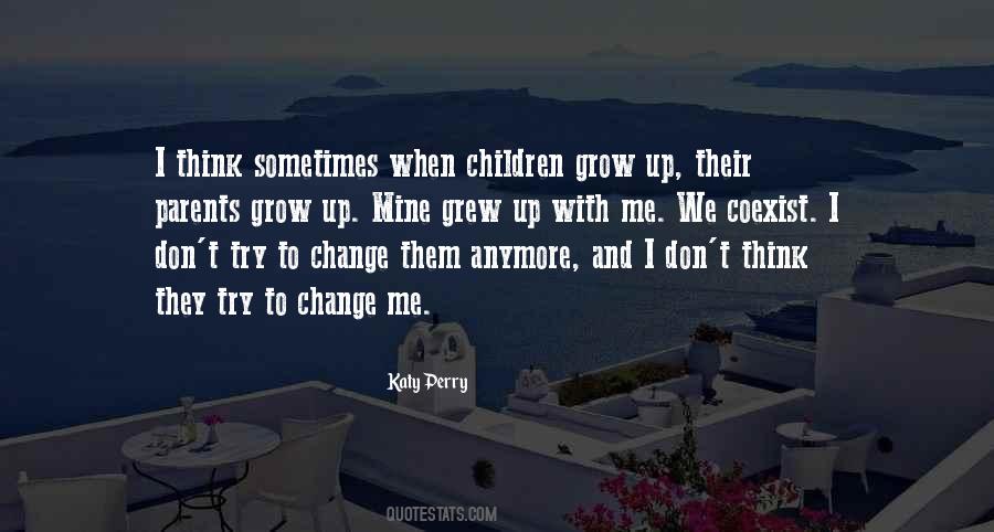 Grow With Me Quotes #551602