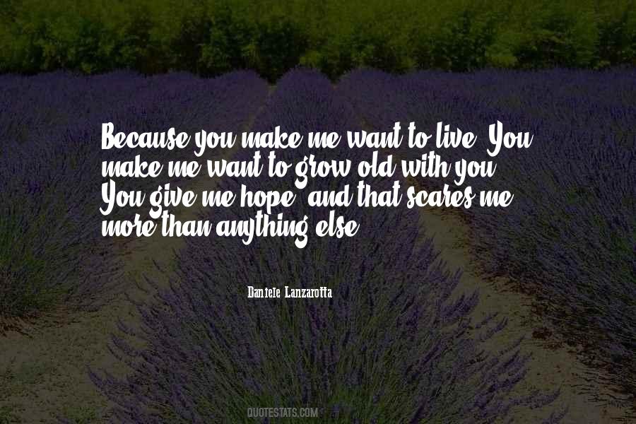 Grow With Me Quotes #664954
