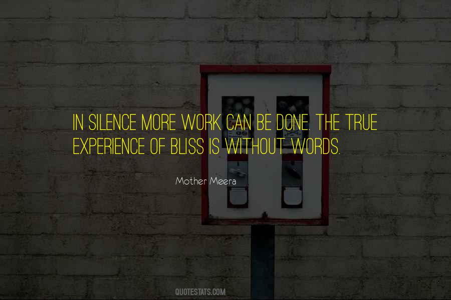 Silence Is Bliss Quotes #668944