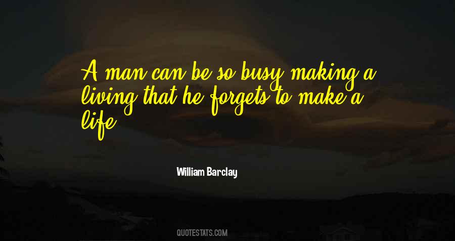 Quotes About A Busy Man #1437266