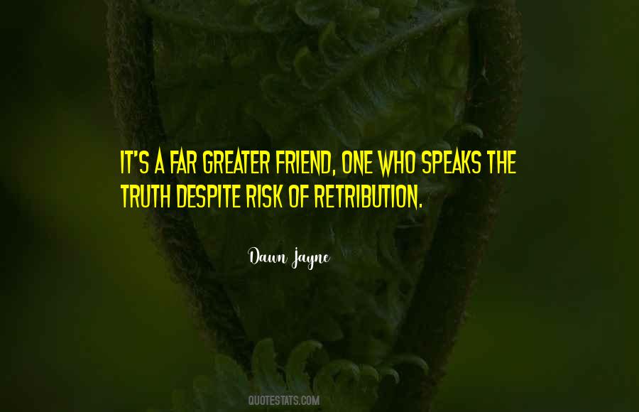 Friendship Truth Quotes #616968