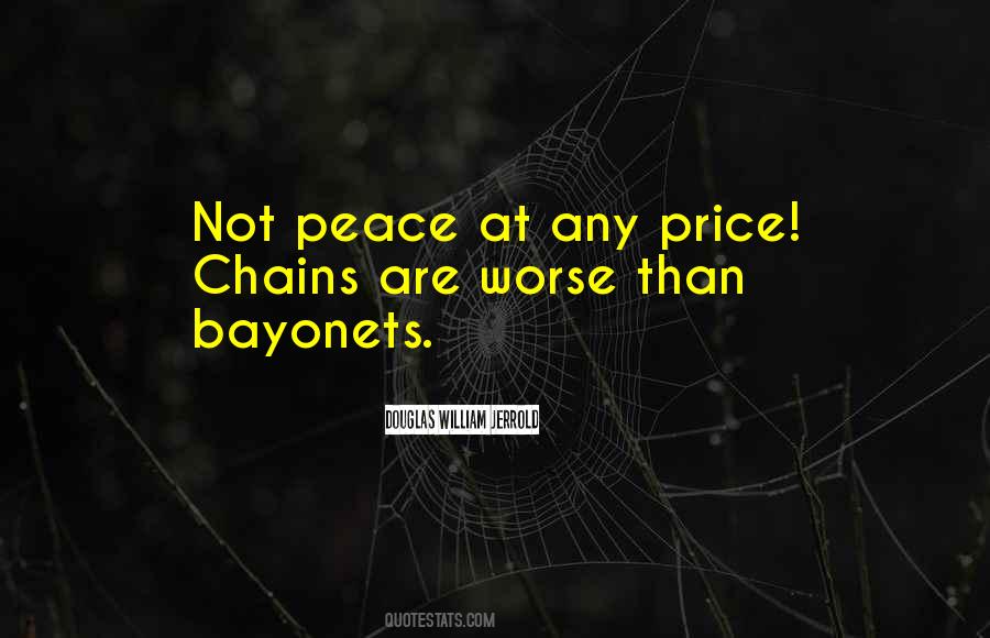 Peace At Any Price Quotes #470599