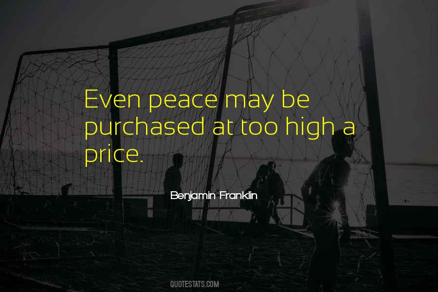 Peace At Any Price Quotes #80129