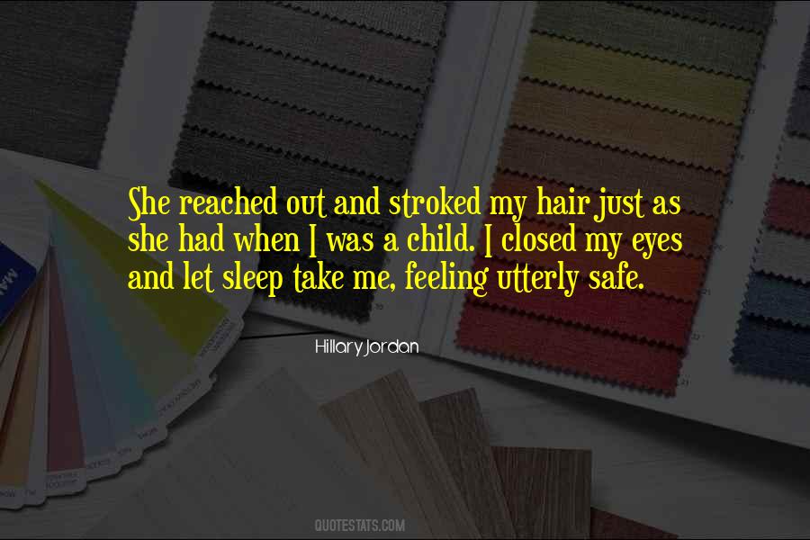 Safe Sleep Quotes #538689