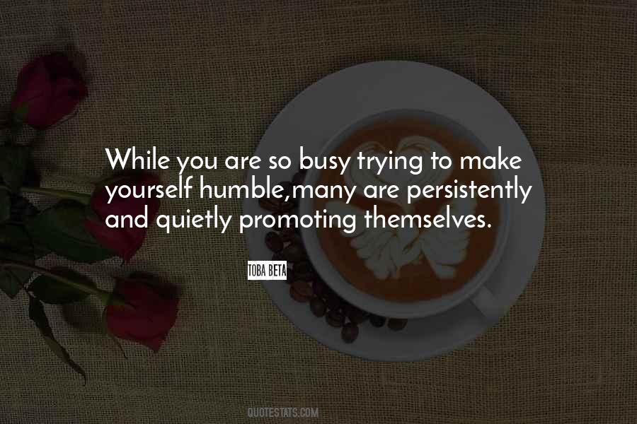 You Are Humble Quotes #1117245