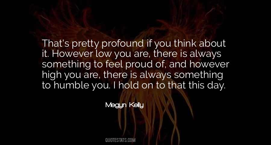 You Are Humble Quotes #1471017