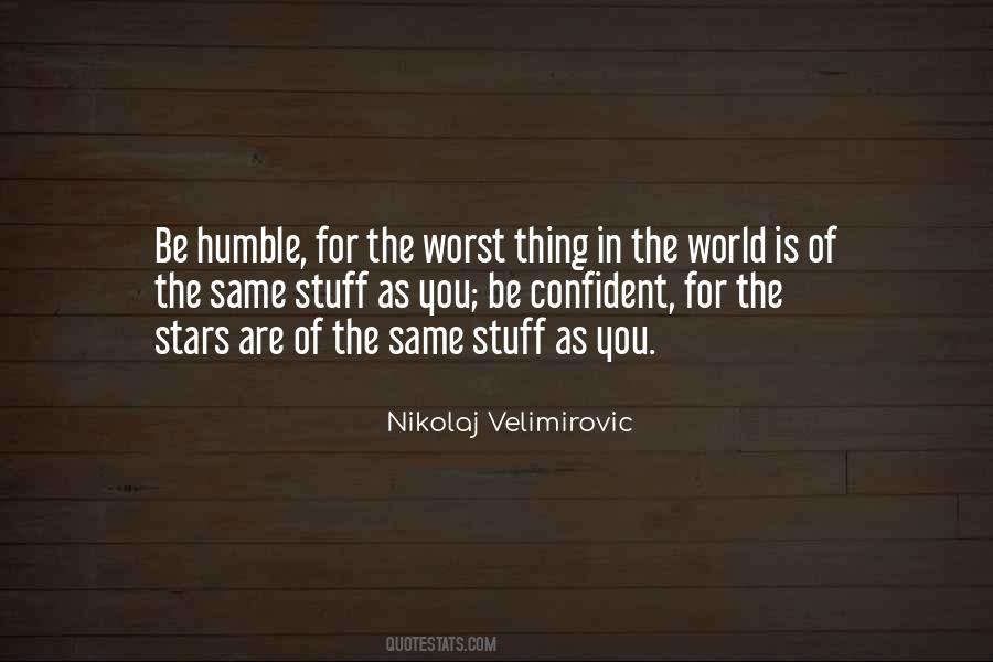 You Are Humble Quotes #225603