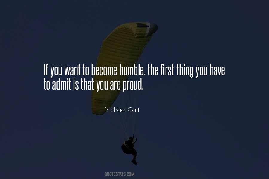 You Are Humble Quotes #526071