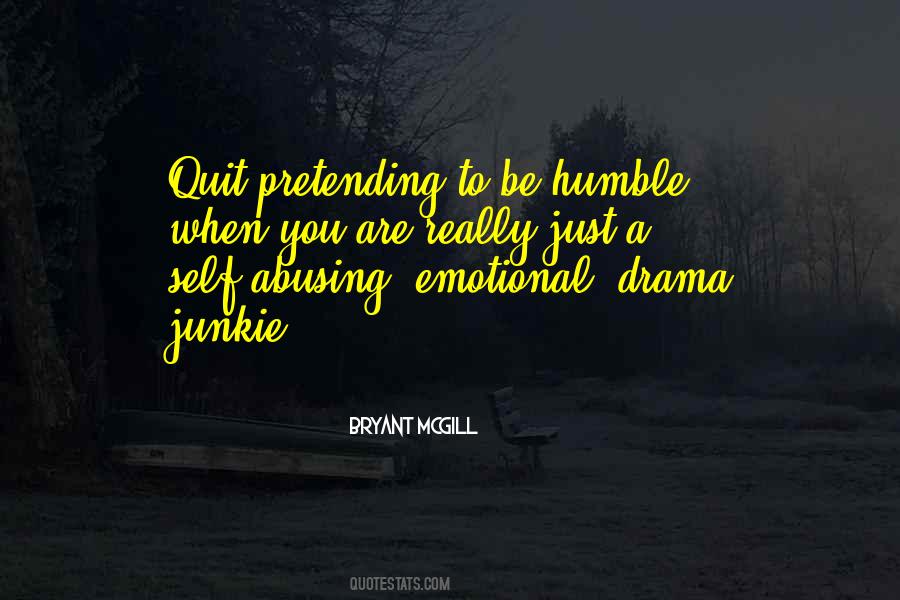 You Are Humble Quotes #711520