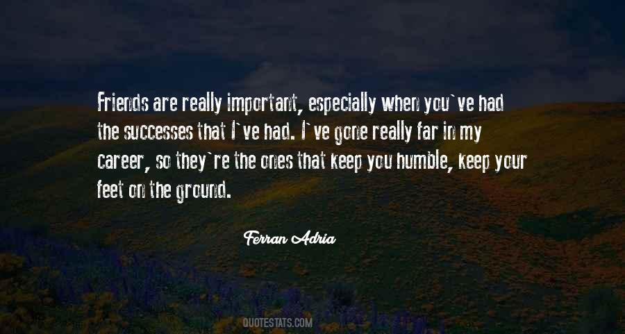 You Are Humble Quotes #720331