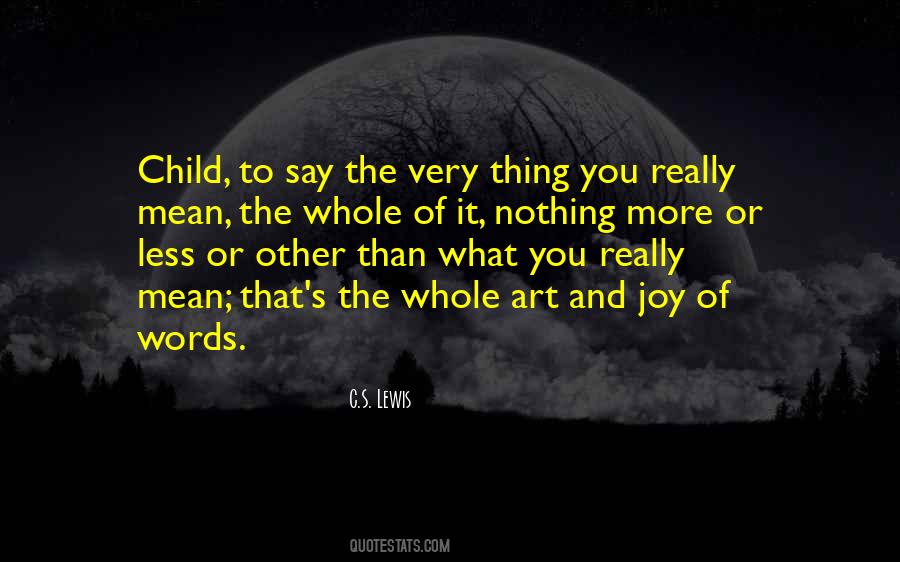 We Have Nothing To Say Quotes #1765122