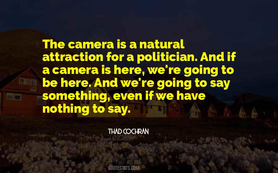 We Have Nothing To Say Quotes #1815514