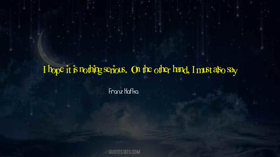 We Have Nothing To Say Quotes #698654